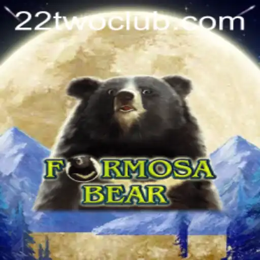 FormosaBear: Unveiling the Exciting World of 22TWO