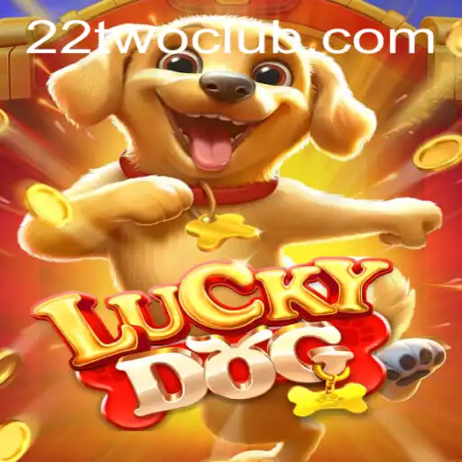 Discover the Exciting World of LuckyDog: An Engaging Experience with 22TWO