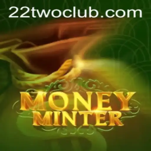 Discover the Thrilling Financial World of MoneyMinter with 22TWO