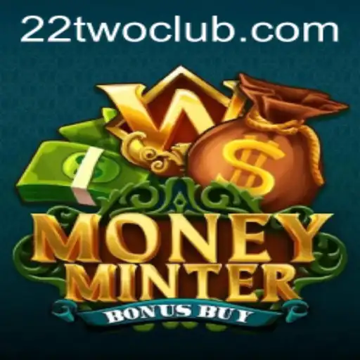 Exploring the Intriguing World of MoneyMinterBonusBuy and the Significance of 22TWO